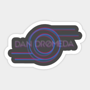 Dan Dromeda - 6th Sticker